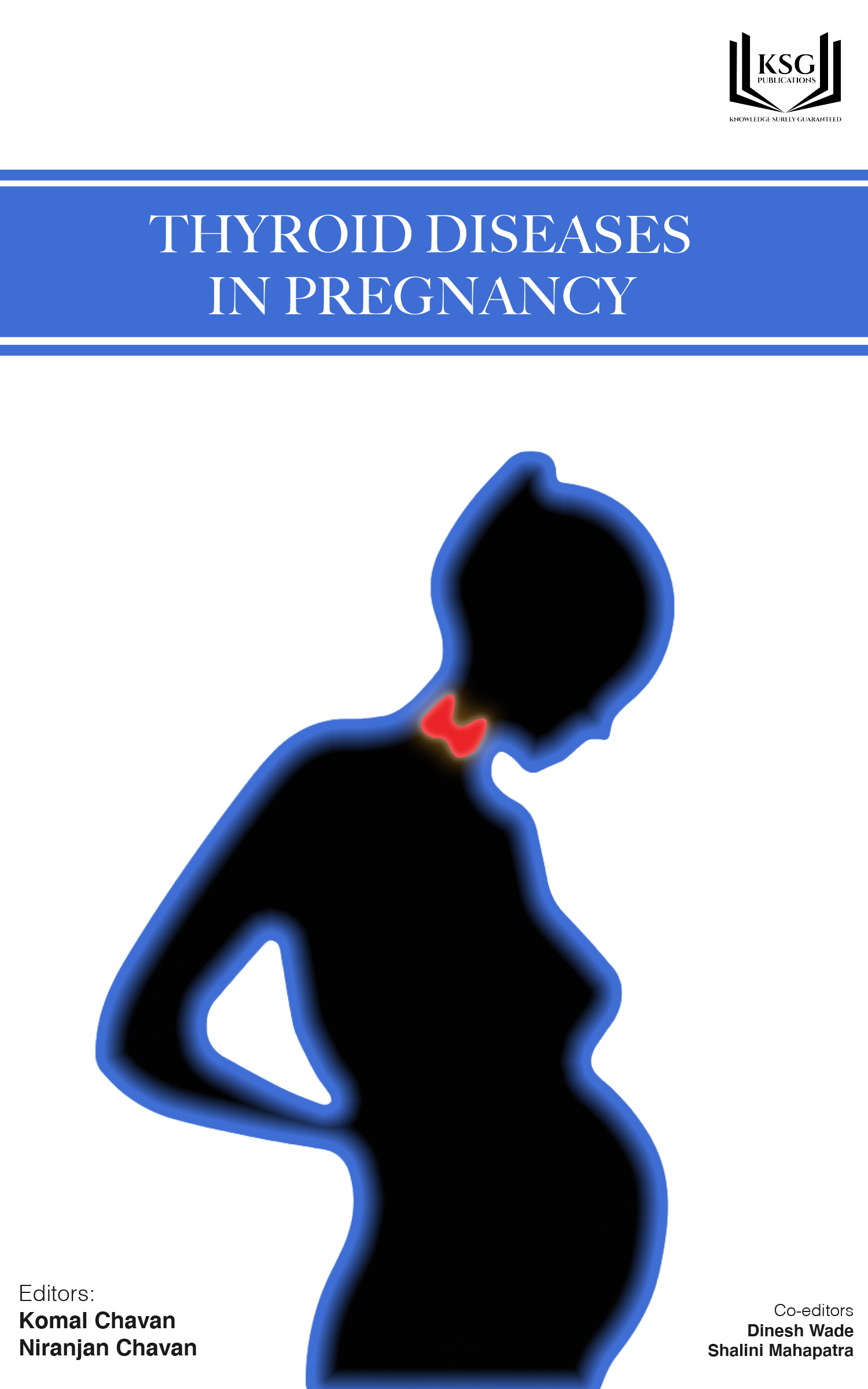 Thyroid Disease In Pregnancy Ksg Publications