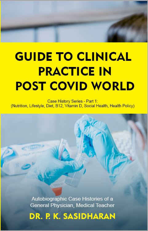 Guide to Clinical Practice in Post Covid World